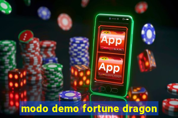 modo demo fortune dragon